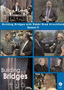 Building Bridges: Abrahamic Perspectives on the World Today with Rabbi Brad Hirschfield, Season 2