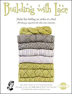 Building with Lace Book by Michelle Hunter- Knitting Pattern Book (8 1/2 X 11)